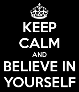 keep-calm-and-believe-in-yourself-58